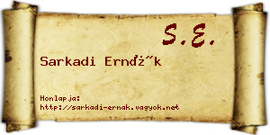 Sarkadi Ernák névjegykártya
